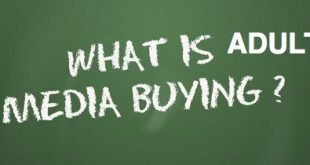 Adult Media Buying guide - Everything Explained